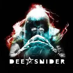 Dee Snider : We Are the Ones